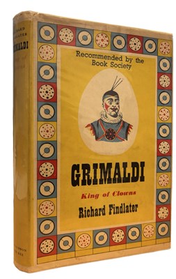 Lot 70 - RICHARD FINDLATER: GRIMALDI KING OF CLOWNS,...